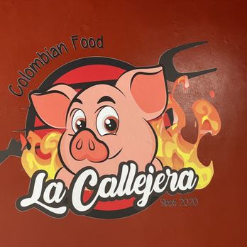 La Callejera - a close up of a sign for a restaurant - Colombian Near Me - San Jose, California La Callejera - a close up of a sign for a restaurant - Colombian Near Me - San Jose, California