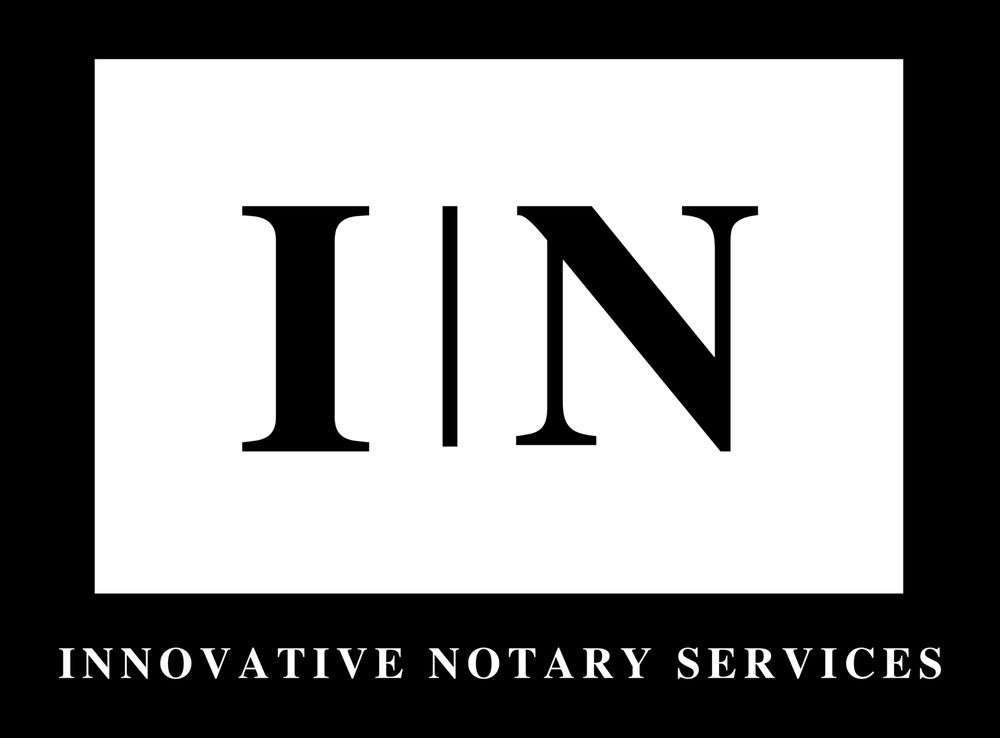 INNOVATIVE NOTARY SERVICES Updated June 2024 Request a Quote