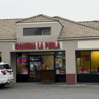 Taqueria La Perla - Front - Mexican Near Me - Pacifica, California Taqueria La Perla - Front - Mexican Near Me - Pacifica, California