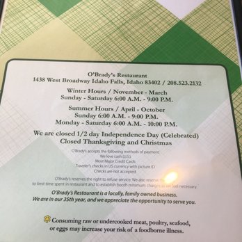 O'brady's Restaurant - Some hours and holiday schedule. - American Near Me - Idaho Falls, Idaho O'brady's Restaurant - Some hours and holiday schedule. - American Near Me - Idaho Falls, Idaho