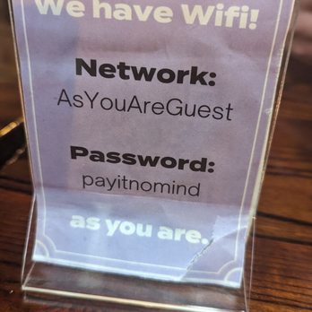as you are. - a sign that says we have wifi - Bars Near Me - Washington, DC, District of Columbia