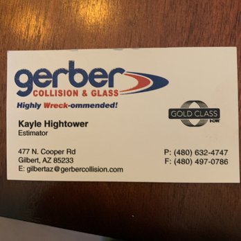 Gerber Collision & Glass - This is the card of the estimator that was completely unhelpful lazy, and made no effort to call her corporate office. - Body Shops Near Me - Gilbert, Arizona