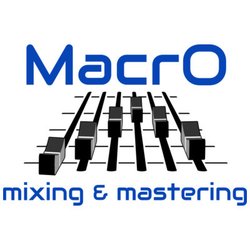 Macro Mixing & Mastering Services - www.macromixing.com EXPERIENCE is EVERYTHING!!!!