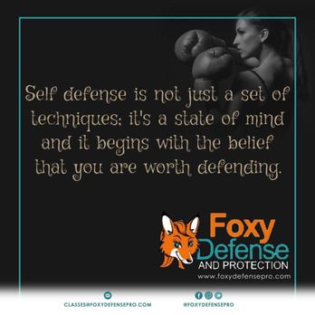 Foxy Defense and Protection - Inspirational quote - Self-defense Classes Near Me Foxy Defense and Protection - Inspirational quote - Self-defense Classes Near Me