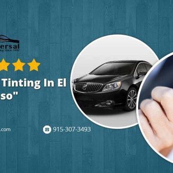 Universal Tinting & Accessories - Windshield Installation & Repair Near Me - El Paso, Texas Universal Tinting & Accessories - Windshield Installation & Repair Near Me - El Paso, Texas