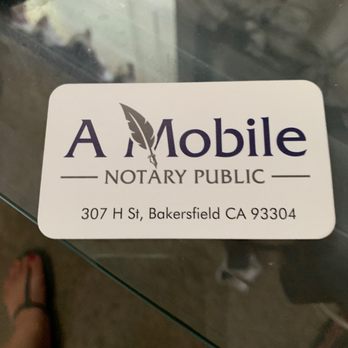 A Mobile Notary Public - Business card - Notaries Near Me - Bakersfield, California A Mobile Notary Public - Business card - Notaries Near Me - Bakersfield, California