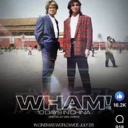 Wham movie! 7.28.26 So good!!
