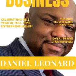Dan The Man Notary Services - A celebration of one year being a full time business owner!