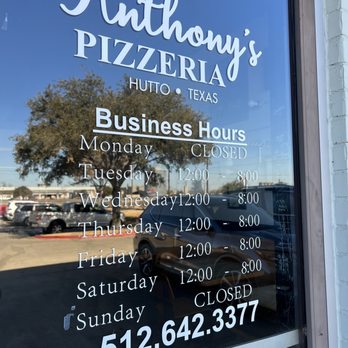 Anthony's Pizza - Wrong business hours. - Pizza Near Me - Hutto, Texas