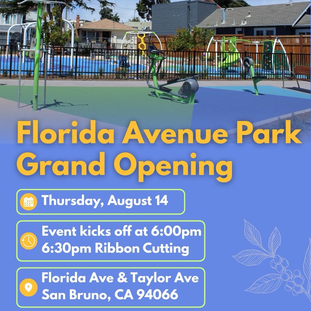 Florida Avenue Park - Grand opening flyer for Florida Avenue Park - Parks Near Me - San Bruno, California Florida Avenue Park - Grand opening flyer for Florida Avenue Park - Parks Near Me - San Bruno, California
