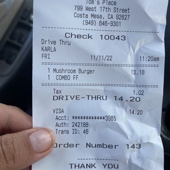 Tom's Place - Receipt - Burgers Near Me - Costa Mesa, California