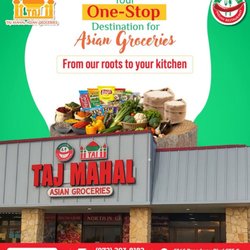 Taj Mahal Asian Groceries - From our roots to your kitchen!
Find everything you need - from authentic spices and fresh veggies to your favorite snacks - a
