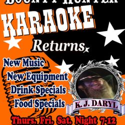 Bounty Hunter Saloon - Karaoke every week.