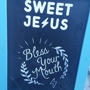 Sweet Jesus - Catchy Caption - Desserts Near Me - Toronto, Ontario