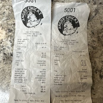 The Angry Chickz - Receipts showing getting double charged on two different cards. - Chicken Shop Near Me - Ceres, California The Angry Chickz - Receipts showing getting double charged on two different cards. - Chicken Shop Near Me - Ceres, California