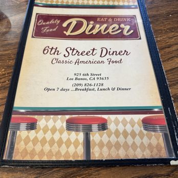 The Sixth Street Diner - Front of menu - Diners Near Me - Los Banos, California The Sixth Street Diner - Front of menu - Diners Near Me - Los Banos, California