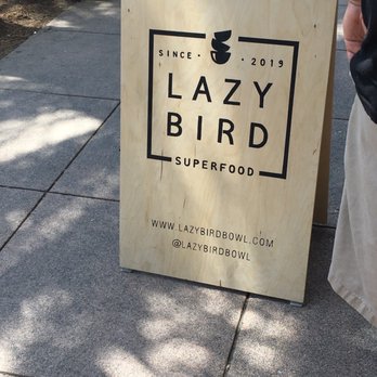 Lazy Bird - Signage - Acai Bowls Near Me - Anaheim, California