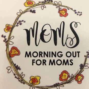 Morning Out for Moms - Social Clubs Near Me - Fair Oaks, California Morning Out for Moms - Social Clubs Near Me - Fair Oaks, California