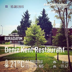 Deniz Kent Restaurant - Dün de güzel di