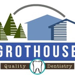 Grothouse Quality Dentistry