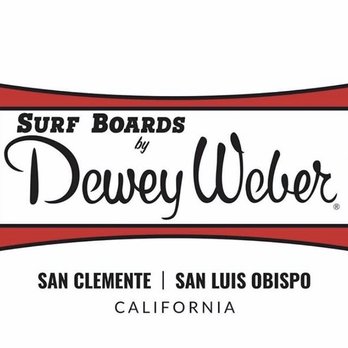 Dewey Weber Surfboards - Surf Shop Near Me - San Luis Obispo, California Dewey Weber Surfboards - Surf Shop Near Me - San Luis Obispo, California