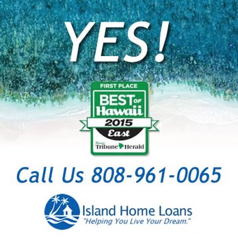 Island Home Loans - 2015 - Best Mortgage Company in East Hawaii - Call us at 808-961-0065 - Mortgage Brokers Near Me - Hilo, Hawaii Island Home Loans - 2015 - Best Mortgage Company in East Hawaii - Call us at 808-961-0065 - Mortgage Brokers Near Me - Hilo, Hawaii