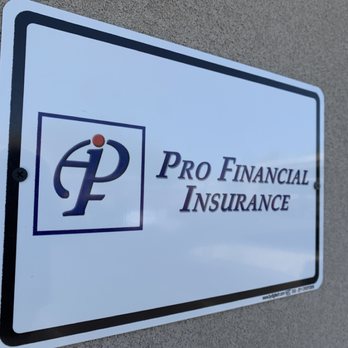 Pro Financial Insurance - Signage - Home & Rental Insurance Near Me - Phoenix, Arizona