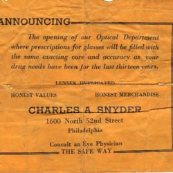 Snyder Opticians - In 1937 Snyder Drugs started dispensing eyeglasses. 1946 marked the opening of Snyder Optical at 215-217 S. 10th St.