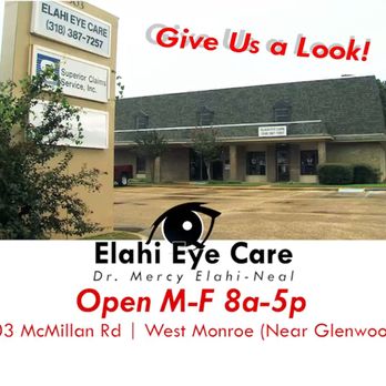 Elahi Eye Care - Optometrists Near Me - West Monroe, Louisiana Elahi Eye Care - Optometrists Near Me - West Monroe, Louisiana