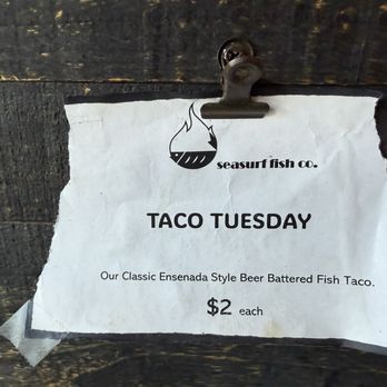 Seasurf Fish Co - Taco tuesday - Seafood Near Me - Del Mar, California