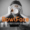BowlFace gift card
