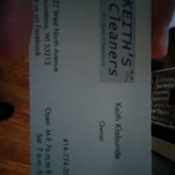 Keith's Cleaners - This is the name of the place now