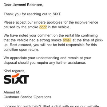 Sixt Rent A Car - Email assuring me I wouldn't be charged for smoke odor that was present when I picked up the car - Car Rental Near Me - SeaTac, Washington Sixt Rent A Car - Email assuring me I wouldn't be charged for smoke odor that was present when I picked up the car - Car Rental Near Me - SeaTac, Washington
