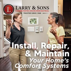 Larry & Sons - Larry & Sons - We install, repair, & maintain your home's comfort systems!