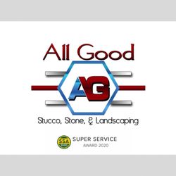 All Good Stucco, Stone & Landscaping - Landscaping
