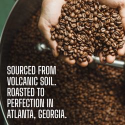 Volcanica Coffee - Source from Volcanic soil. Roasted to perfection in Atlanta, Georgia.