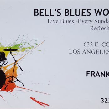 Franklin Bell's Blues Workshop - All you need to know! - Jazz & Blues Near Me - Los Angeles, California Franklin Bell's Blues Workshop - All you need to know! - Jazz & Blues Near Me - Los Angeles, California