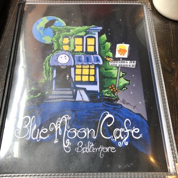 Blue Moon Too - Menu - Cafes Near Me - Baltimore, Maryland
