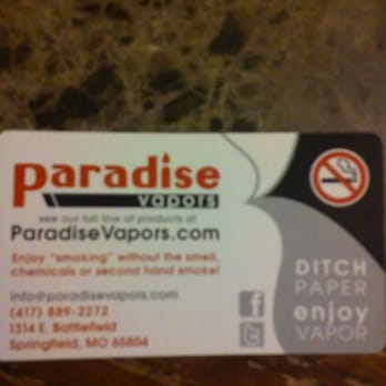 Paradise Vapors - Biz card - Vape Shops Near Me - Springfield, Missouri Paradise Vapors - Biz card - Vape Shops Near Me - Springfield, Missouri