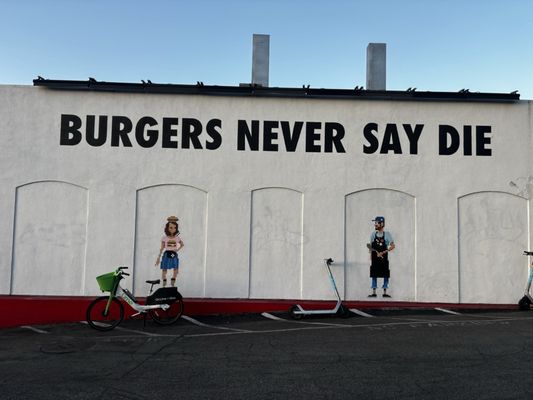 BURGERS NEVER SAY DIE by null
