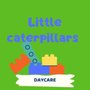 Little Caterpillars Daycare