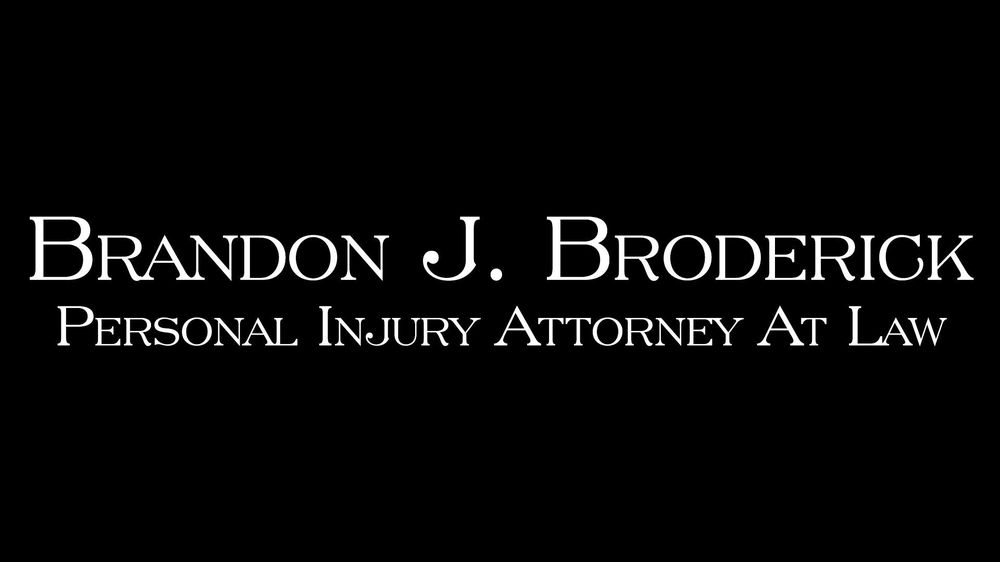 BRANDON J. BRODERICK, PERSONAL INJURY ATTORNEY AT LAW Updated June