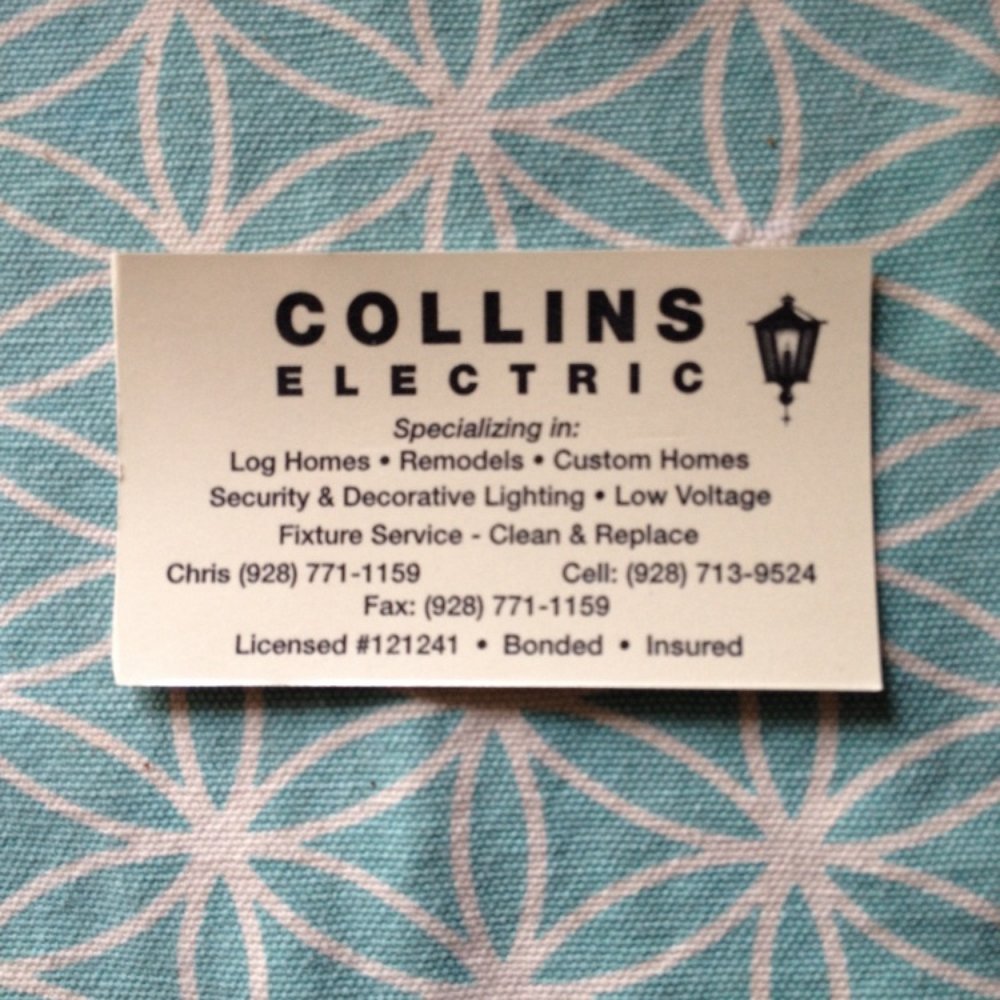 Collins Electric - The business card left behind since we didn't have a chance to meet in person. - Electricians Near Me - Prescott, Arizona Collins Electric - The business card left behind since we didn't have a chance to meet in person. - Electricians Near Me - Prescott, Arizona
