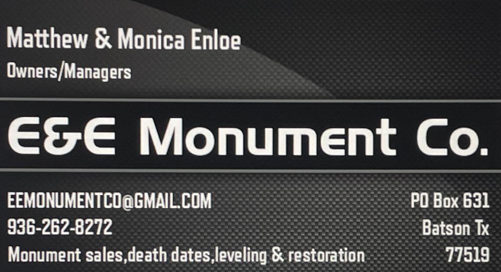 E&E MONUMENT Updated September 2024 Batson, Texas Funeral