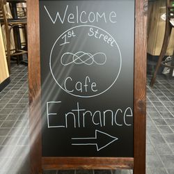 1st Street Cafe - 1st street cafe Now Open! In a hurry?? Stop for a Latte, Cappuccino, Macchiato to go! Not in a hurry have a bottomless cup of Mexico brew!