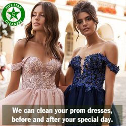 Five Star Cleaners - We can clean your prom dresses, before and after your special day.