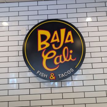 Baja Cali Fish & Tacos - Sign inside - Seafood Near Me - Monrovia, California Baja Cali Fish & Tacos - Sign inside - Seafood Near Me - Monrovia, California