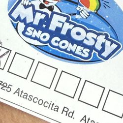 Mr Frosty Snowcones - They do offer this rewards card, but you do have to ask for it since it was not offered to me.