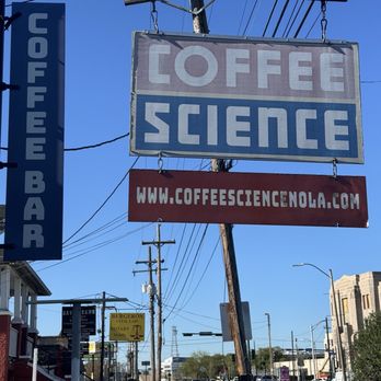 Coffee Science - Outside signage - Coffee & Tea Near Me - New Orleans, Louisiana
