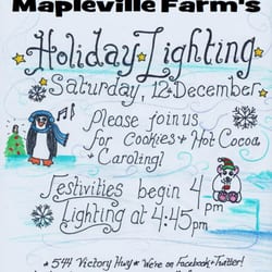 Mapleville Farm - Holiday Lighting at Mapleville Farm this Saturday, December 12, 2015 from 4-6PM, Cookies, Caroling n' Cocoa Come Celebrate with Us!